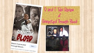 Connected Through Blood D And T Tubi Review