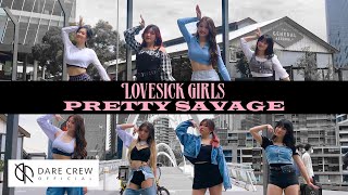 [KPOP IN PUBLIC] BLACKPINK - Lovesick Girls + Pretty Savage Dance Cover by DARE Australia