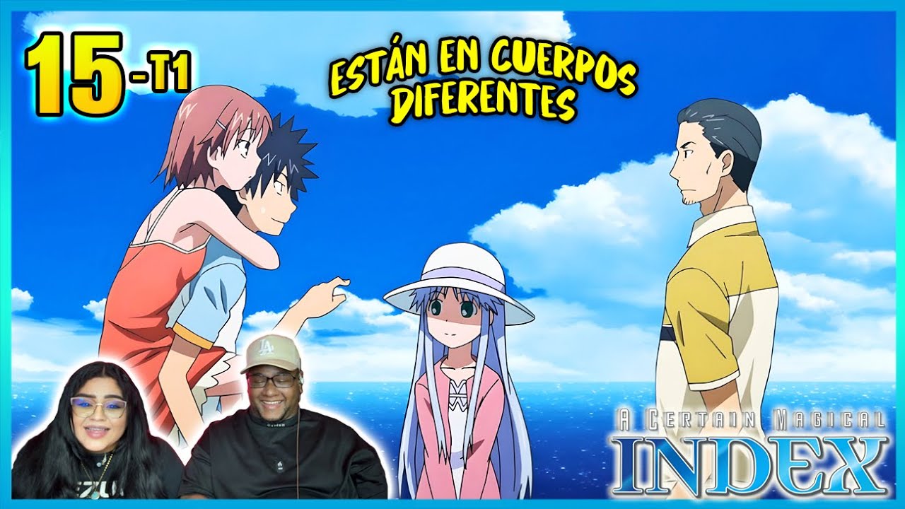 ¿QUÉ ESTÁ PASANDO? ¿DÓNDE ESTÁN TODOS? 😨😨 | TO ARU MAJUTSU NO INDEX EP 15 TEMP 1