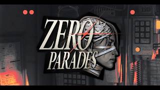 ZERO PARADES: For Dead Spies (Original Soundtrack)