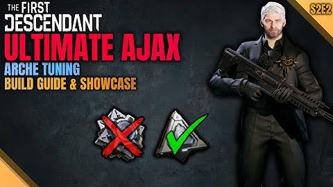 A New Build for Ultimate Ajax - Build Guide | Jump-Jax + Expulsion Improved!  - The First Descendant