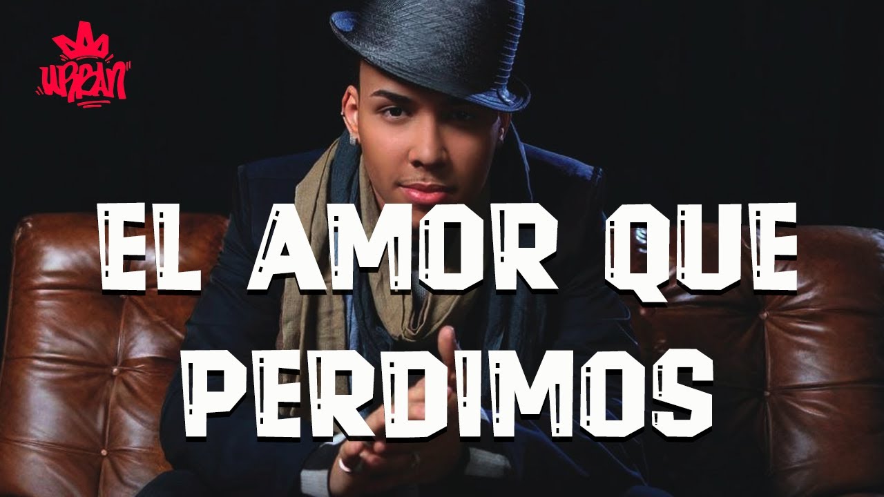 Prince Royce - El Amor Que Perdimos (Letra)