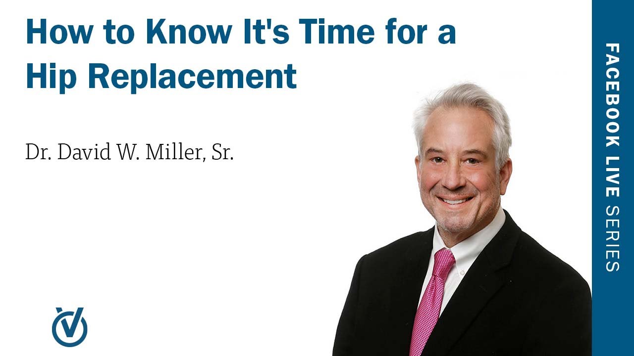 How to Know It’s Time for a Hip Replacement