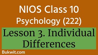NIOS Class 10 Psychology (222): Lesson 3. Individual Differences