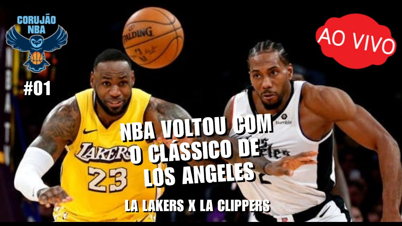 NBA AO VIVO - LOS ANGELES LAKERS X LOS ANGELES CLIPPERS