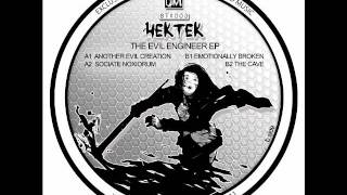 St003 Hektek - The Evil Engineer Ep - Emotionally Broken.wmv