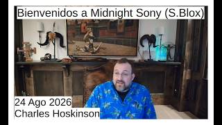 Information Bienvenidos a Midnight Sony (S.Blox) | CH 24 Ago 2026 News