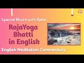 Rajayoga Meditation Bhatti in English - Deep Tapasya Time - Meditation Commentary - #BKAngel