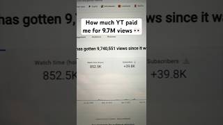 How Much YouTube Paid For 9.7M Views Net Worth