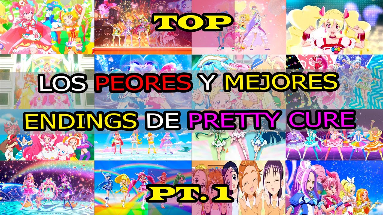 [TOP] ¿Cuales Son Los PEORES Y MEJORES Endings De PRETTY CURE? Parte 1 ...