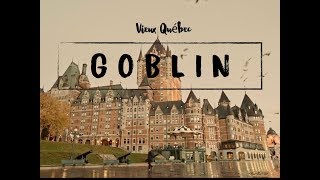 GOBLIN shooting locations in Québec City •followtheblancos