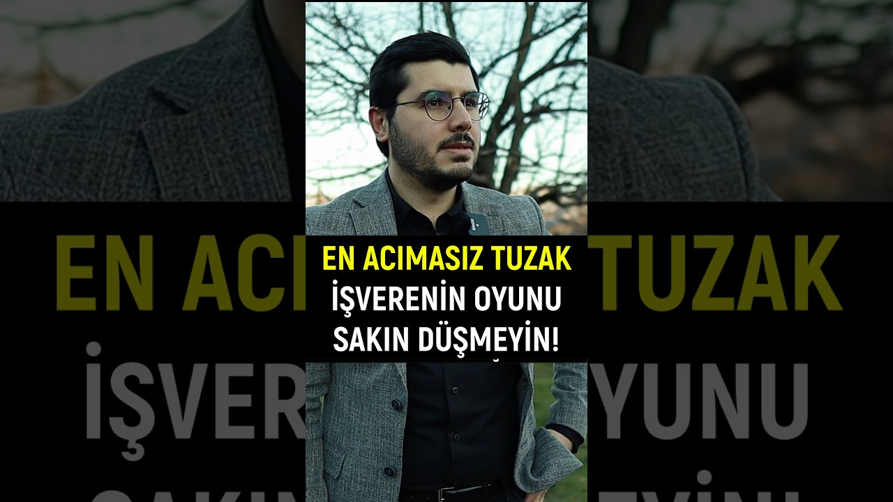 Bu Tuzağa Düşmeyin!