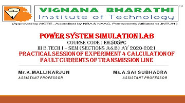 Practical session of Experiment 4 Calculation of fault currents of transmission line