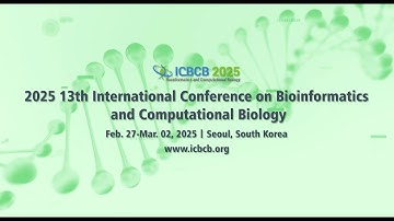 2025 13th International Conference on Bioinformatics and Computational Biolog(ICBCB 2025)