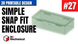 Simple SNAP FIT ENCLOSURE Design  DSM Narrated Tutorial #27 Combine Tool