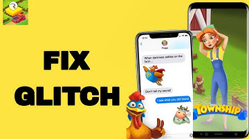 How To Fix And Solve Glitch On Township App | Final Solution