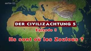 (LP narratif CIV5) Le dessous des cartes Episode 3 - Ils sont où les Zoulous ?