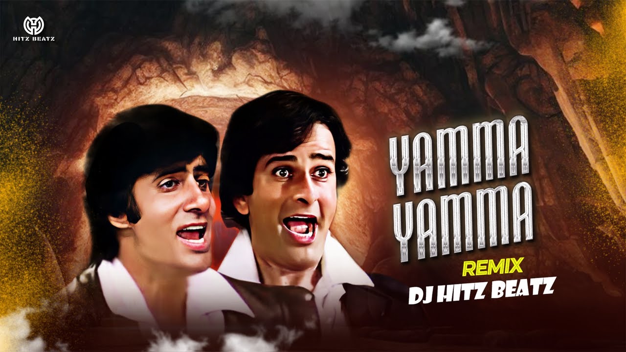 Yamma Yamma (Remix) | DJ Hitz Beatz | Shaan | Amitabh Bachchan | Shashi Kapoor | Classic Hindi Songs