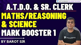 Mark booster 1 A.T.D.O. & Sr. Clerk | Maths/Reasoning & Science | GPSC | Barot Sir screenshot 2