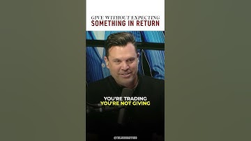 Give Without Expecting Something In Return