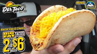 Del Taco® Bacon Egg & Cheese BIG FAT Taco Review! 🥓🍳🌮 | Is The BEST Breakfast Taco? | theendorsement