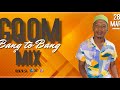 Bang Gqom mix {28 March 2024}