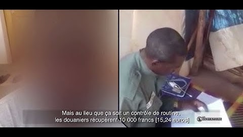 De Bamako à Dakar, le racket des forces de l’ordre filmé en caméra cachée
