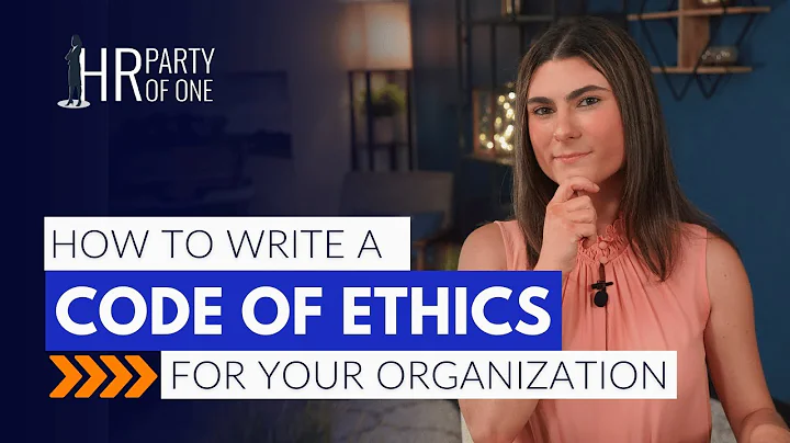How to Write a Code of Ethics for Your Organization