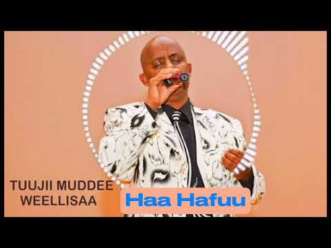 Tuujii Muddee Haa Hafuu Afan Oromo Old Music