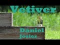 Vetiver by Daniel Josier | Fragrance Review