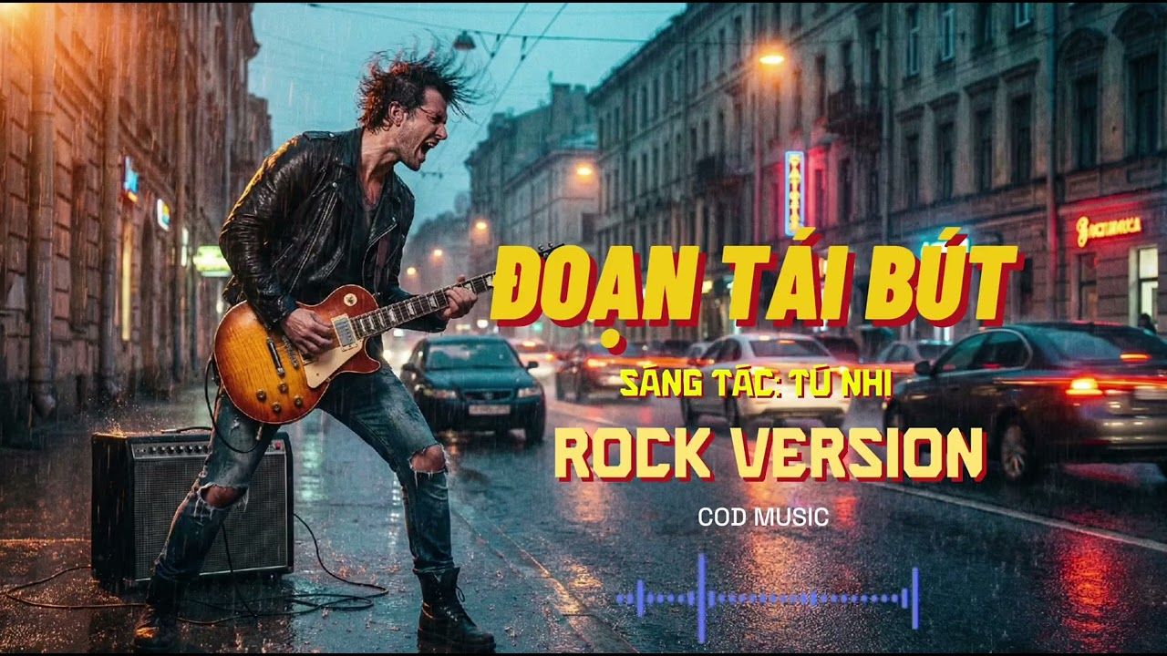ĐOẠN TÁI BÚT | TÚ NHI | ROCK BALLAD