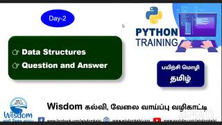 Python Data Structures, Q & A  (Basic Python Training Session-2)