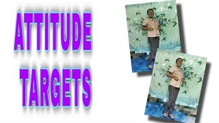 ATTITUDE TARGETS | REAL,  GENNELYN A.