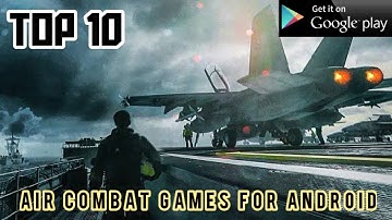 Top 10 Air Combat Games for Android | Google Playstore | with direct link