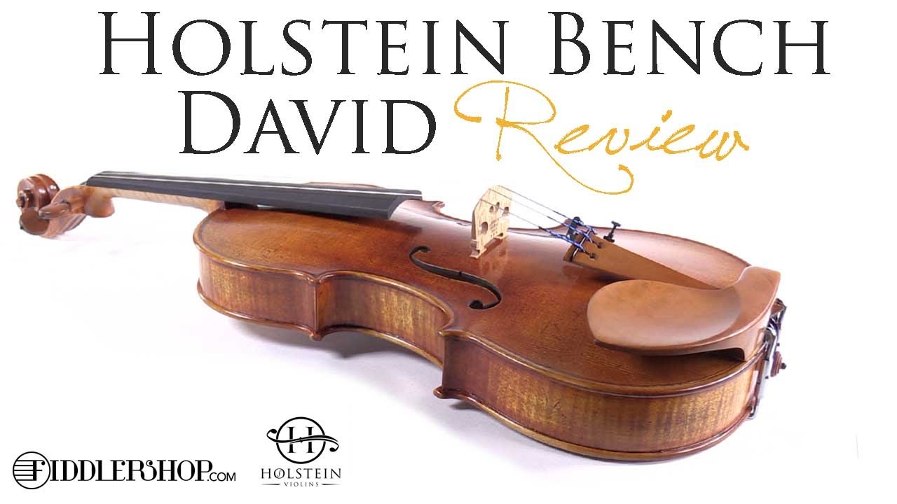 Holstein Premium Bench David 1740 Violin