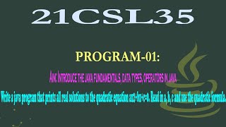 21CSL35 | OOP with Java Lab | Program#01 |Introduce java fundamentals,data types,operators in java