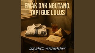 Emak Gak Ngutang, Tapi Gue Lulus