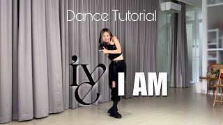 IVE 'I AM' Dance Tutorial challenge part (mirrored + explained)