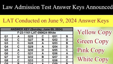 Official Answer Keys of Law Admission Test (LAT) held on June 9, 2024 Announced