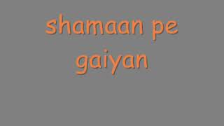 shamaan pe gayan .by( sher ali mehr ali)