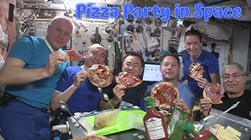 Astronauts Pizza Party in ISS