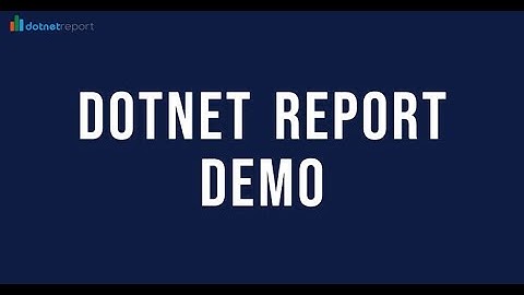 Donet Report User Demo - Streamline Your Data Reporting with #dotnet #reporting