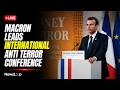 🔴 LIVE | Macron Hosts Global No Money For Terror Conference In Paris