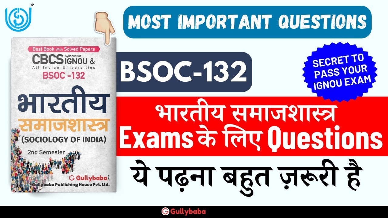 IGNOU BSOC 132 Important Questions For Dec Exams || IGNOU BSOC-132 Sociology of India