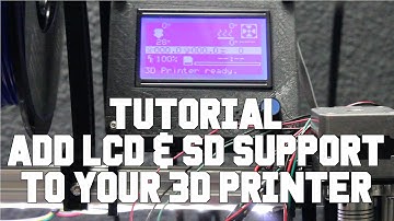 3D Printer Tutorial | How To Easily Add An LCD Screen And SD Support To Your Printer!