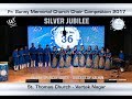 Chest no 36  st thomas church vartak nagar  fr sunny church choir competition 2017