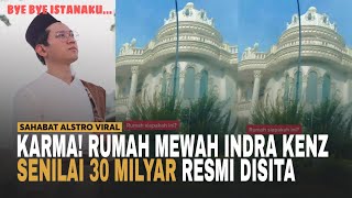 THIS IS THE CONDITION OF Indra Kenz's 30 Billion Rupiah Luxury Home That Will Be Confiscated.