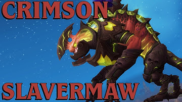 Crimson Slavermaw Mount Guide (Live Drop, Blistermaw Location, and Drop Rate)