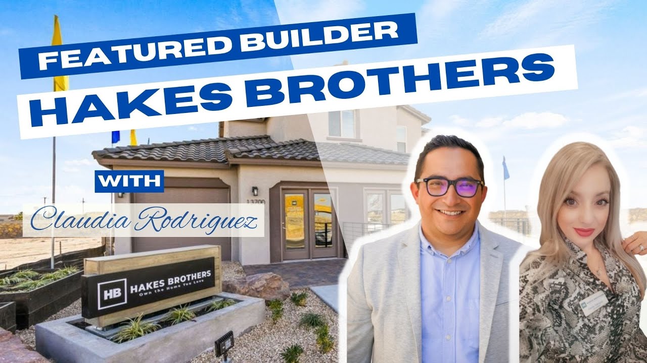 New Construction Featured Builder Hakes Brothers in El Paso, TX YouTube