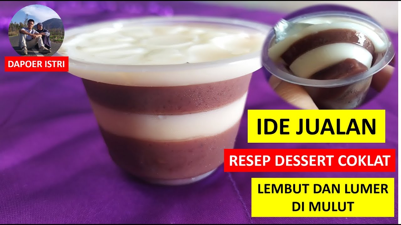 IDE JUALAN MAKANAN KEKINIAN 2020 DESSERT COKLAT LEMBUT ENAK DAN MUDAH